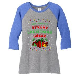 Most Likely To Spread Christmas Cheer Funny Gift Women's Tri-Blend 3/4-Sleeve Raglan Shirt