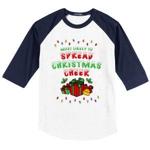 Most Likely To Spread Christmas Cheer Funny Gift Baseball Sleeve Shirt