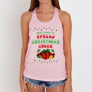 Most Likely To Spread Christmas Cheer Funny Gift Women's Knotted Racerback Tank