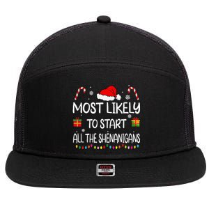 Most Likely To Start All The Shenanigans family Christmas 7 Panel Mesh Trucker Snapback Hat