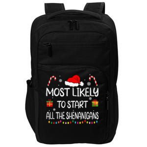 Most Likely To Start All The Shenanigans family Christmas Impact Tech Backpack