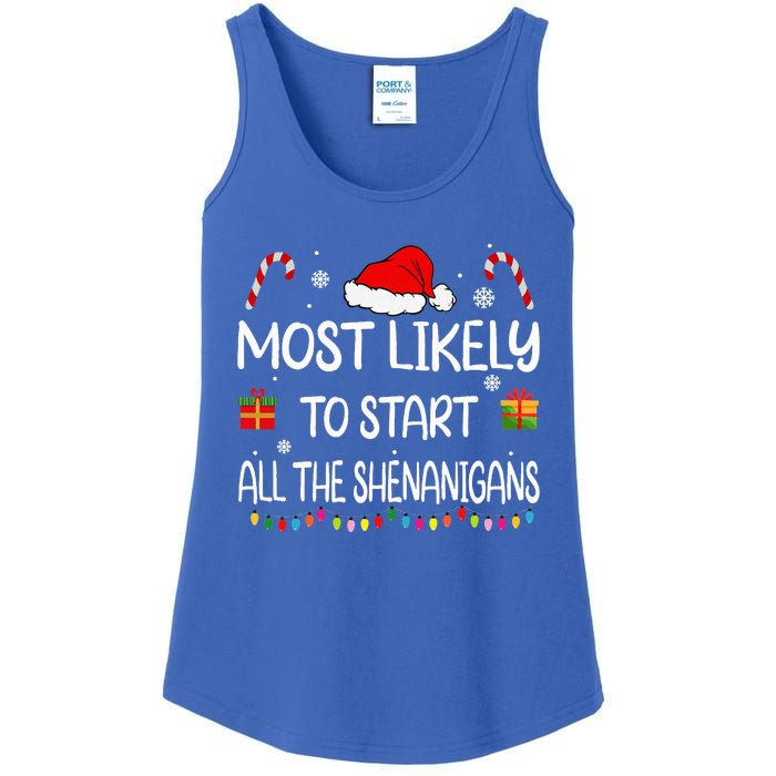 Most Likely To Start All The Shenanigans family Christmas Ladies Essential Tank