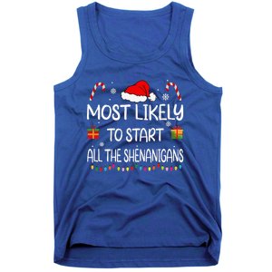 Most Likely To Start All The Shenanigans family Christmas Tank Top