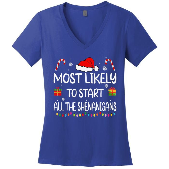 Most Likely To Start All The Shenanigans family Christmas Women's V-Neck T-Shirt