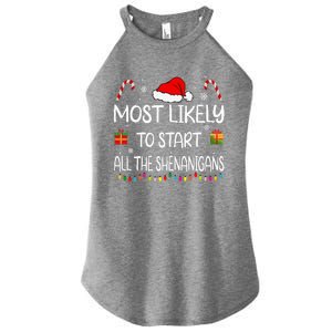 Most Likely To Start All The Shenanigans family Christmas Women's Perfect Tri Rocker Tank