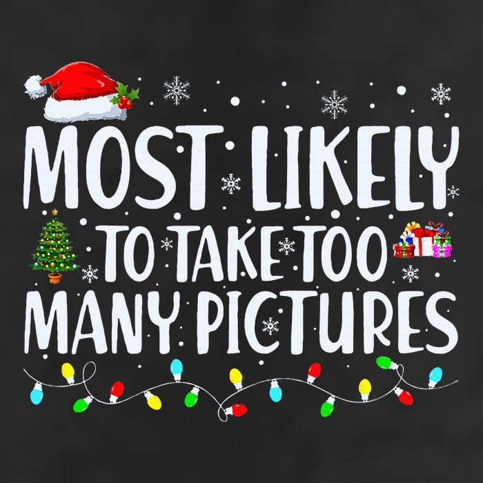 Most Likely To Take Too Many Pictures Funny Christmas 11oz C Handle Ceramic Mug
