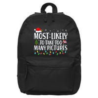 Most Likely To Take Too Many Pictures Funny Christmas 16 in Basic Backpack