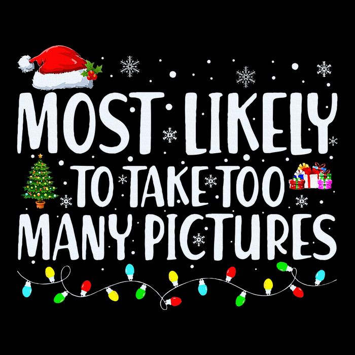 Most Likely To Take Too Many Pictures Funny Christmas 16 in Basic Backpack