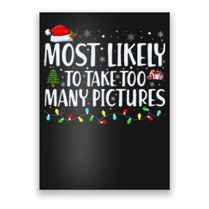 Most Likely To Take Too Many Pictures Funny Christmas Poster