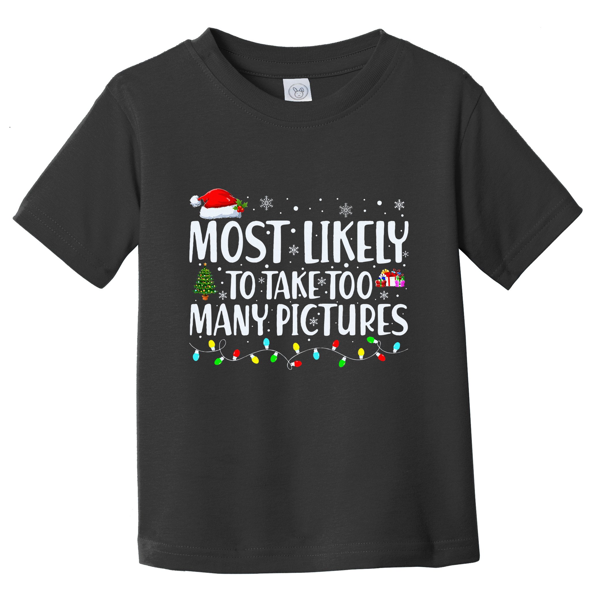 Most Likely To Take Too Many Pictures Funny Christmas Toddler T-Shirt