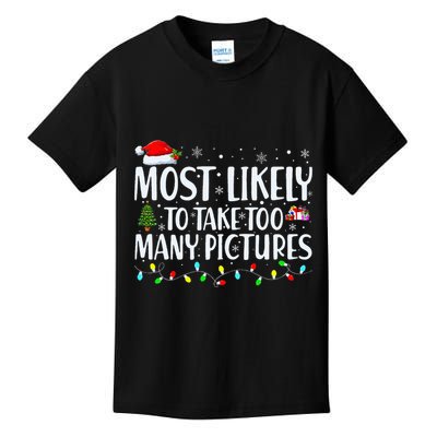 Most Likely To Take Too Many Pictures Funny Christmas Kids T-Shirt
