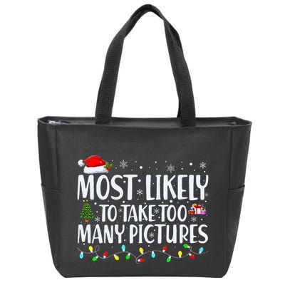 Most Likely To Take Too Many Pictures Funny Christmas Zip Tote Bag