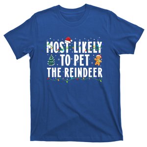 Most Likely To Pet The Reindeer Matching Family Christmas Gift T-Shirt