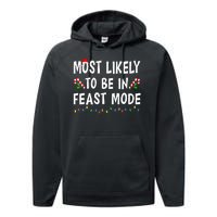 Most Likely To Be In Feast Mode Xmas Funny Family Christmas Performance Fleece Hoodie