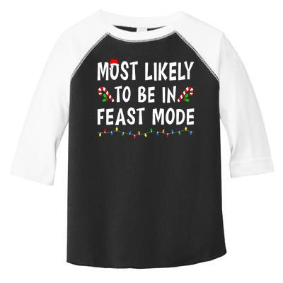 Most Likely To Be In Feast Mode Xmas Funny Family Christmas Toddler Fine Jersey T-Shirt