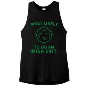 Most Likely To Do An Irish Exit Funny St Patricks Day Ladies PosiCharge Tri-Blend Wicking Tank