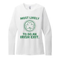 Most Likely To Do An Irish Exit Funny St Patricks Day Womens CVC Long Sleeve Shirt