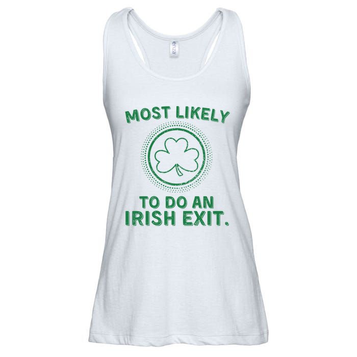 Most Likely To Do An Irish Exit Funny St Patricks Day Ladies Essential Flowy Tank