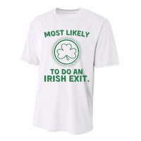 Most Likely To Do An Irish Exit Funny St Patricks Day Performance Sprint T-Shirt