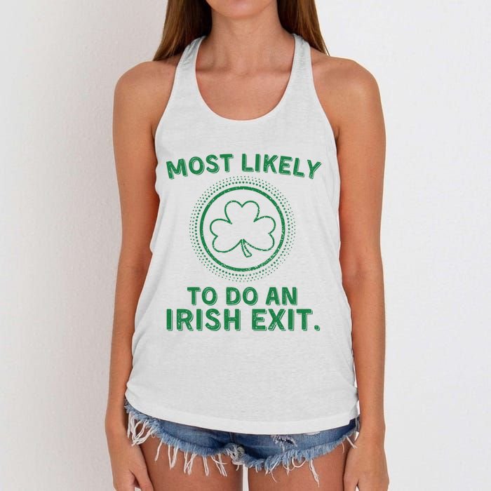 Most Likely To Do An Irish Exit Funny St Patricks Day Women's Knotted Racerback Tank