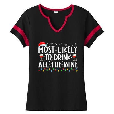 Most Likely To Drink All The Wine Family Matching Xmas Ladies Halftime Notch Neck Tee