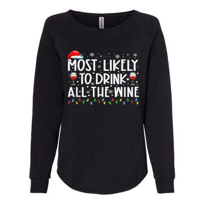 Most Likely To Drink All The Wine Family Matching Xmas Womens California Wash Sweatshirt