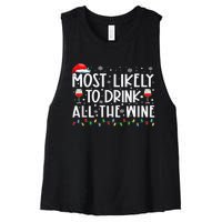 Most Likely To Drink All The Wine Family Matching Xmas Women's Racerback Cropped Tank