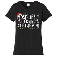 Most Likely To Drink All The Wine Family Matching Xmas Women's T-Shirt