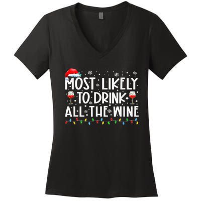 Most Likely To Drink All The Wine Family Matching Xmas Women's V-Neck T-Shirt