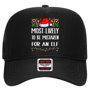 Most Likely To Be Mistaken For An Elf Christmas Pajamas High Crown Mesh Back Trucker Hat