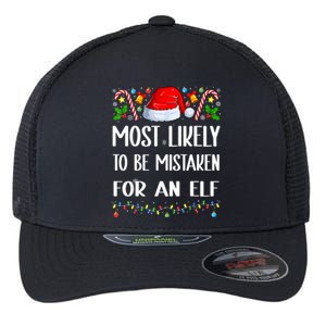 Most Likely To Be Mistaken For An Elf Christmas Pajamas Flexfit Unipanel Trucker Cap