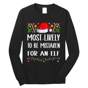 Most Likely To Be Mistaken For An Elf Christmas Pajamas Long Sleeve Shirt