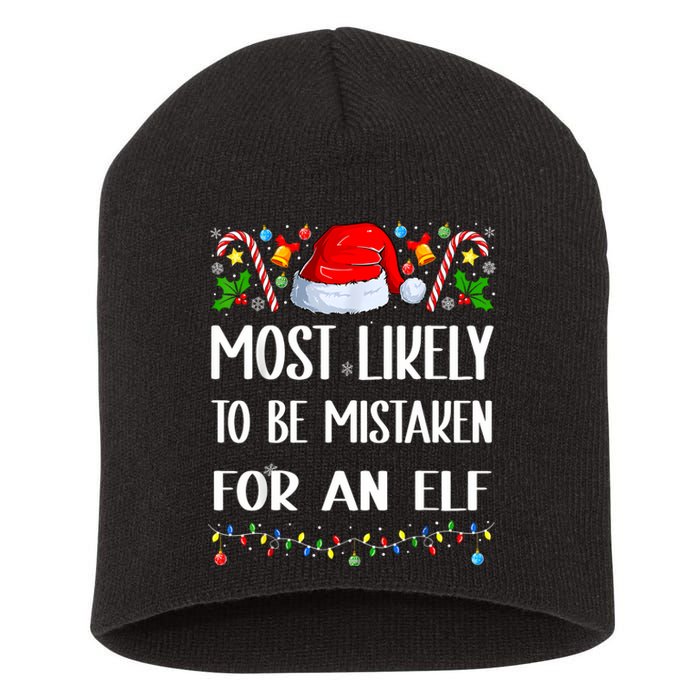 Most Likely To Be Mistaken For An Elf Christmas Pajamas Short Acrylic Beanie