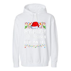 Most Likely To Be Mistaken For An Elf Christmas Pajamas Garment-Dyed Fleece Hoodie