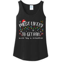 Most Likely To Get Ran Over By A Reindeer Family Christmas Ladies Essential Tank