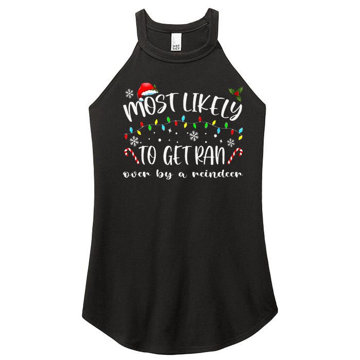 Most Likely To Get Ran Over By A Reindeer Family Christmas Women's Perfect Tri Rocker Tank