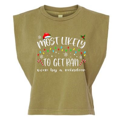 Most Likely To Get Ran Over By A Reindeer Family Christmas Garment-Dyed Women's Muscle Tee