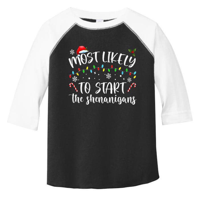 Most Likely To Start The Shenanigans Christmas Family Toddler Fine Jersey T-Shirt