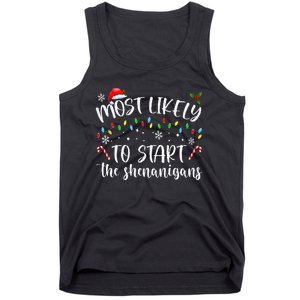 Most Likely To Start The Shenanigans Christmas Family Tank Top