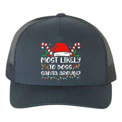 Most Likely To Boss Santa Around Funny Christmas  Yupoong Adult 5-Panel Trucker Hat