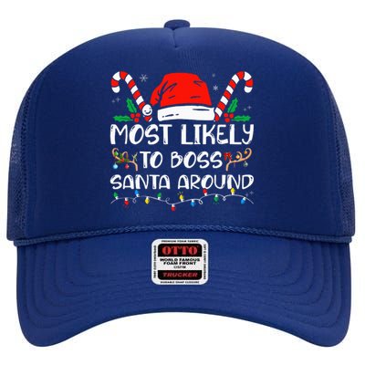 Most Likely To Boss Santa Around Funny Christmas  High Crown Mesh Back Trucker Hat