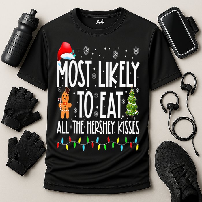 Most Likely To Eat All The Hershey Kisses Funny Xmas Lights Cooling Performance Crew T-Shirt
