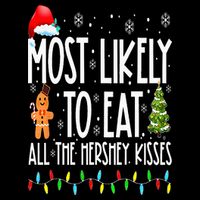 Most Likely To Eat All The Hershey Kisses Funny Xmas Lights Cooling Performance Crew T-Shirt