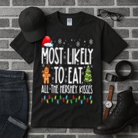 Most Likely To Eat All The Hershey Kisses Funny Xmas Lights Tall T-Shirt