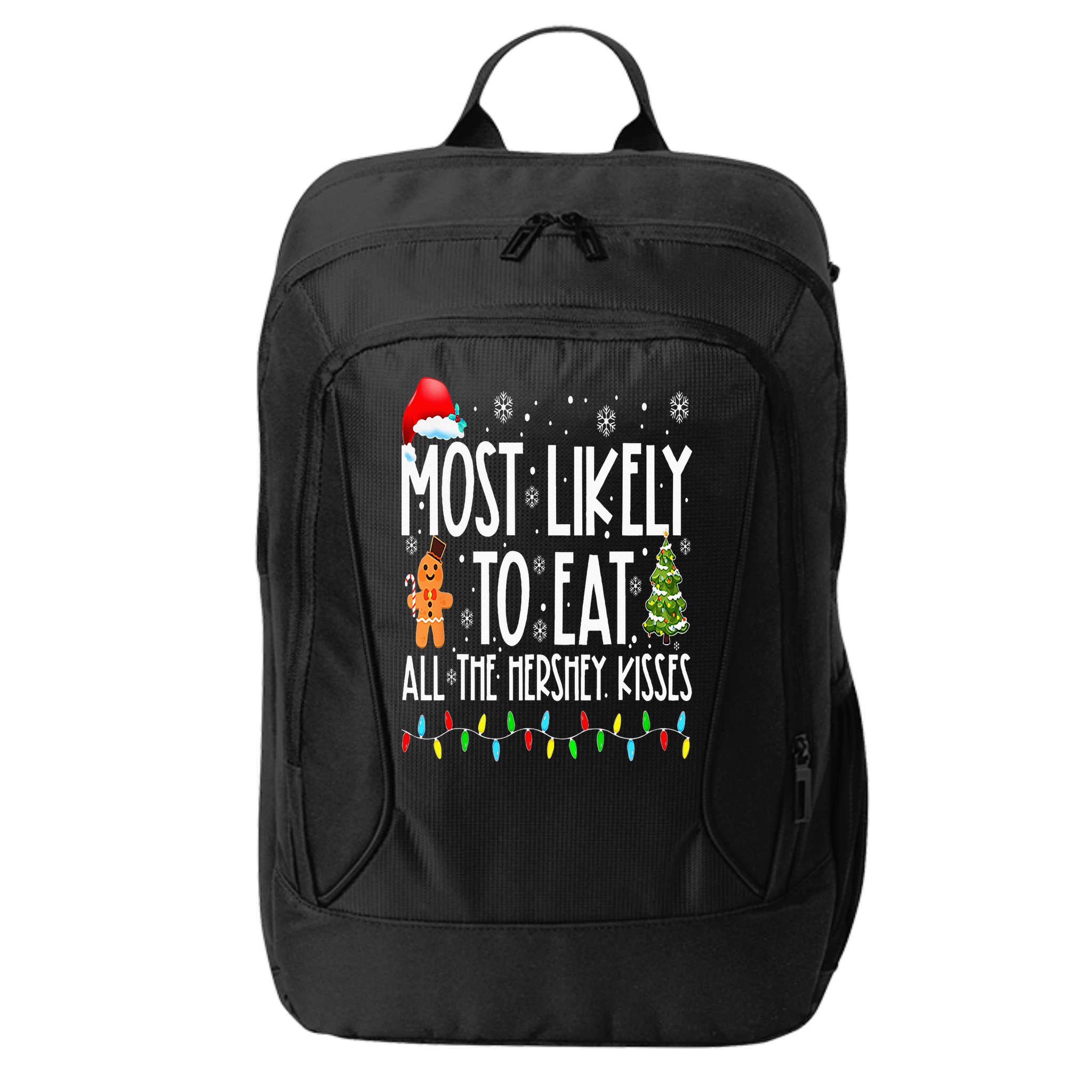 Most Likely To Eat All The Hershey Kisses Funny Xmas Lights City Backpack