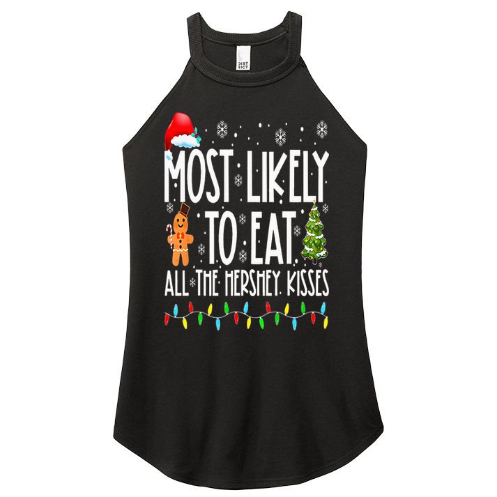 Most Likely To Eat All The Hershey Kisses Funny Xmas Lights Women's Perfect Tri Rocker Tank