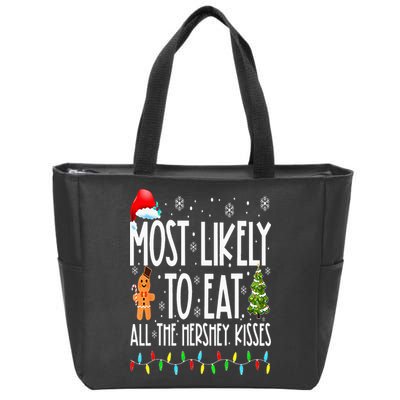 Most Likely To Eat All The Hershey Kisses Funny Xmas Lights Zip Tote Bag