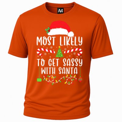 Most Likely To Get Sassy With Santa Christmas Matching Funny Gift Cooling Performance Crew T-Shirt