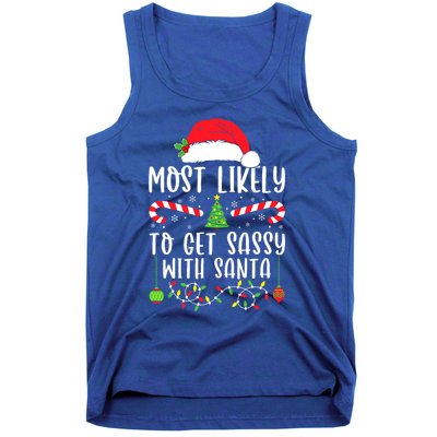 Most Likely To Get Sassy With Santa Christmas Matching Funny Gift Tank Top