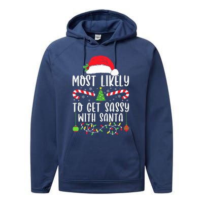 Most Likely To Get Sassy With Santa Christmas Matching Funny Gift Performance Fleece Hoodie